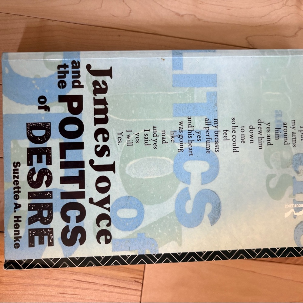 James Joyce and the Politics of Desire Book